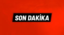 Son Dakika!