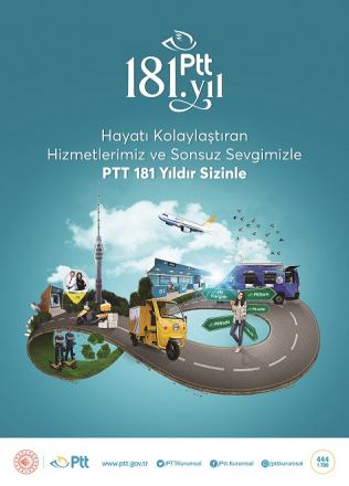 PTT AŞ 181’İNCİ YAŞINI KUTLUYOR