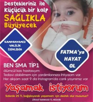 (SMA) HASTASI MİNİK FATMA DESTEK BEKLİYOR