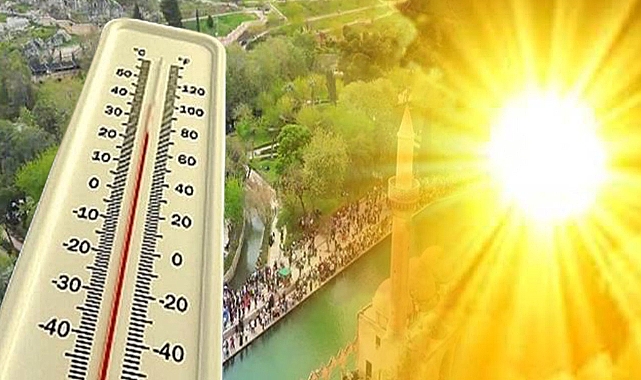  Urfa’da Bugün Dışarı Çıkacaklar Dikkat: Termometreler Zirvede