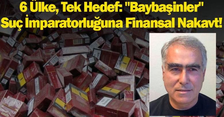  Türk Escobar’a büyük darbe! Mal varlığına el konuldu