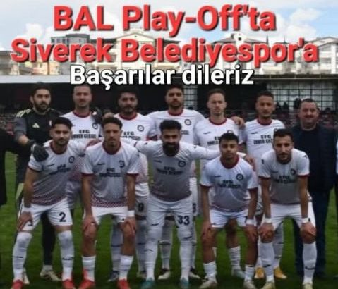  SİVEREK BELEDİYESPOR PLAY-OFF’TA