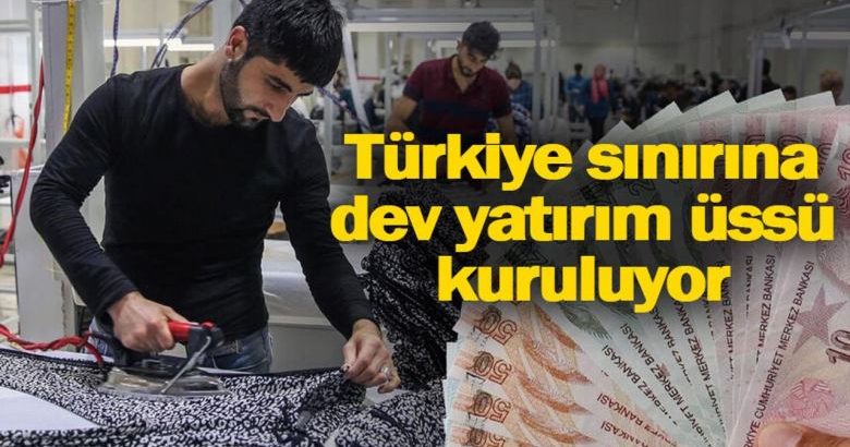  250 bin kişiye iş, 5 milyar dolar ihracat